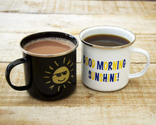 Load image into Gallery viewer, 16 oz Enamel Camping Mug Set of 2 &quot;Good Morning Sunshine&quot; &amp; &quot;You Make Me Happy&quot;
